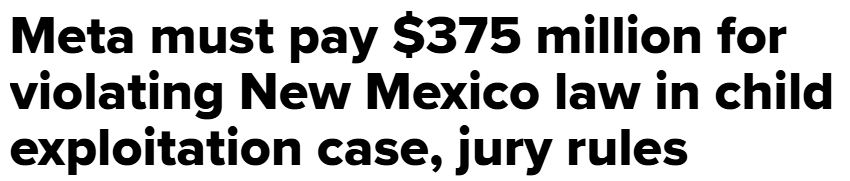 Heading, Meta Must Pay $375 Million for violating New Mexico Law